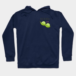 Peas Be Mine Hoodie